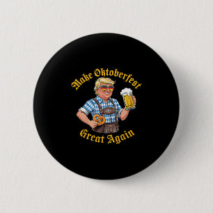 Badge Rond 5 Cm Refaire Grande Encore Drôle Trump Bière Allemande