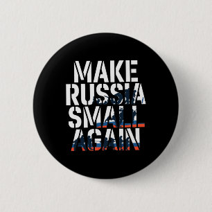 Badge Rond 5 Cm Refaire la Russie petite encore 2 