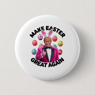 Badge Rond 5 Cm Refaire Pâques Grande Encore Drôle de Lapin Trump