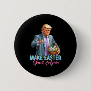 Badge Rond 5 Cm Refaire Pâques Grande Encore Drôle Trump Chasse de