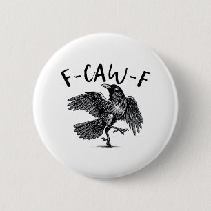 Badge Rond 5 Cm Regard drôle gothique F Corbeau F Style décontract