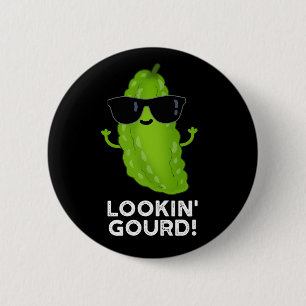 Badge Rond 5 Cm Regard Gourd Funny Cool Veggie Pun Dark BG