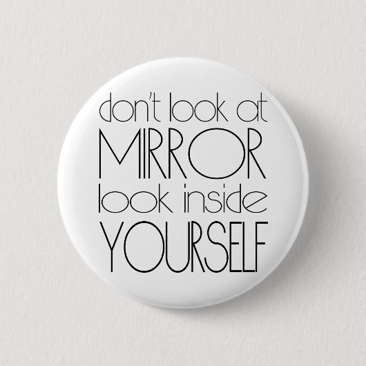 Badge Rond 5 Cm Regardez en vous (Devant)