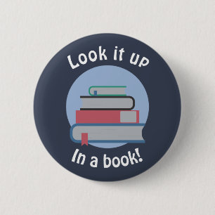 Badge Rond 5 Cm Regardez-le dans un livre