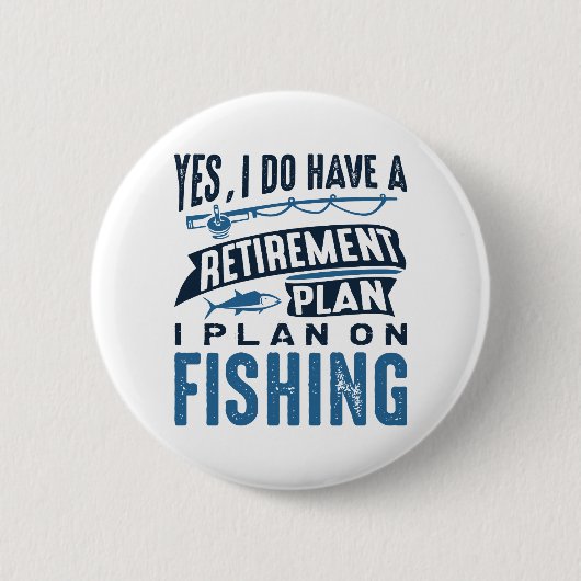 Badge Rond 5 Cm Régime de retraite Pêche (Devant)