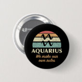 Badge Rond 5 Cm Règles amusantes de Zodiac Aquarius (Devant & derrière)