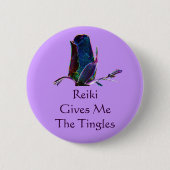 Badge Rond 5 Cm Reiki Me Donne Des Tingles (Devant)