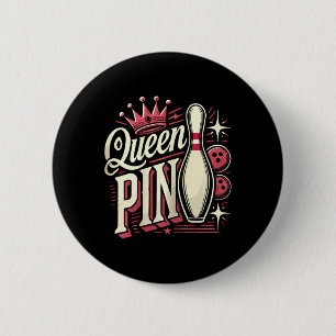 Badge Rond 5 Cm Reine Chemise Pin Bowling Ligue Pour Bowling
