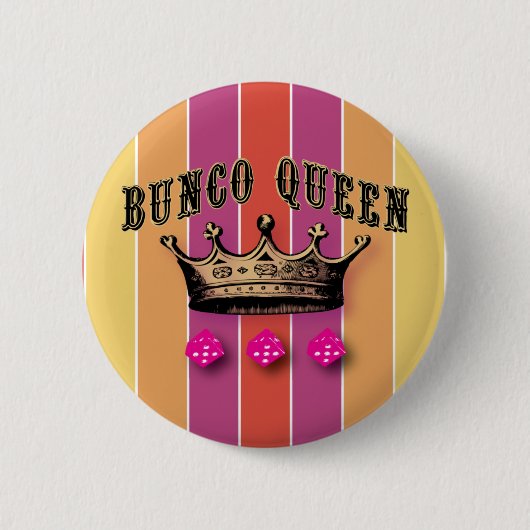 Badge Rond 5 Cm Reine de Bunco (Devant)