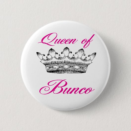 Badge Rond 5 Cm reine de bunco (Devant)