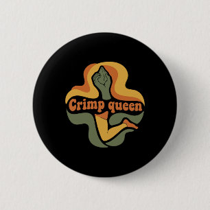 Badge Rond 5 Cm Reine de Crimp Grimpeuse d'escalade de bloc Rocheu