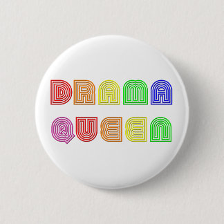 Badge Rond 5 Cm Reine de drame