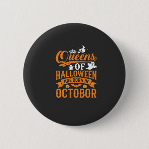 Badge Rond 5 Cm Reines d'Halloween Nées en Octobre Typographie Vin