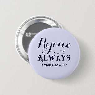 Badge Rond 5 Cm Réjouissez-vous dans le Seigneur Bible Verse Chris