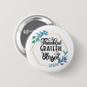Badge Rond 5 Cm Remerciements, grâces et bénis (Devant & derrière)