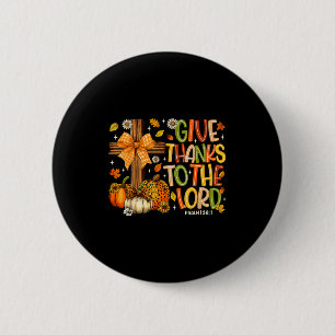 Badge Rond 5 Cm Remerciez Ô Seigneur Automne Citrouille Thanksgivi