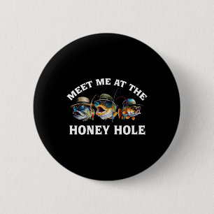 Badge Rond 5 Cm Rencontre-moi Au Pêche Au Trou De Miel
