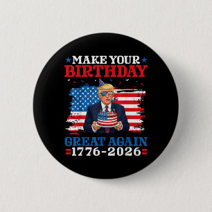 Badge Rond 5 Cm Rendez anniversaire génial 1776 2026 Politigovernm
