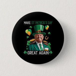 Badge Rond 5 Cm Rendez la Saint-Patrick grande à nouveau Leprechau