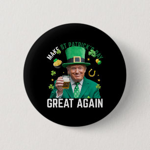 Badge Rond 5 Cm Rendez la Saint-Patrick grande encore Leprechaun i