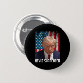 Badge Rond 5 Cm Rendez-vous Trump Mug Shot 2024 Président américai (Devant & derrière)