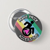 Badge Rond 5 Cm Rendre la fierté accessible Queer LGBTQ désactivé  (Devant & derrière)
