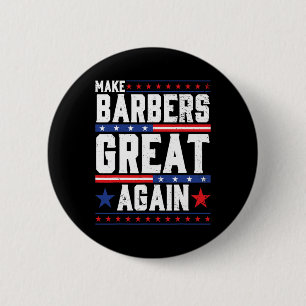 Badge Rond 5 Cm Rendre les barbiers plus grands pour Trump 2024
