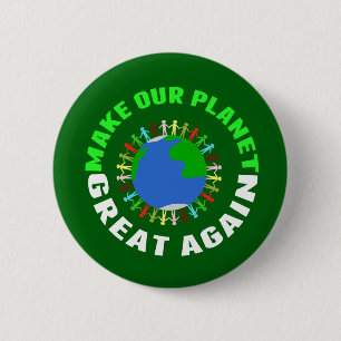 Badge Rond 5 Cm Rendre notre planète grande