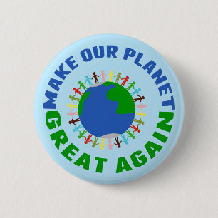 Badge Rond 5 Cm Rendre notre planète plus grande