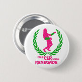 Badge Rond 5 Cm Renégat d'acier froid (Devant & derrière)