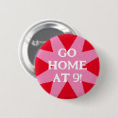 Badge Rond 5 Cm Rentrer à la maison à 9 conseils sociaux (Devant & derrière)