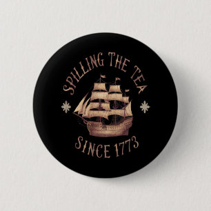 Badge Rond 5 Cm Répandre le Thé Depuis 1773 Mème Tendance
