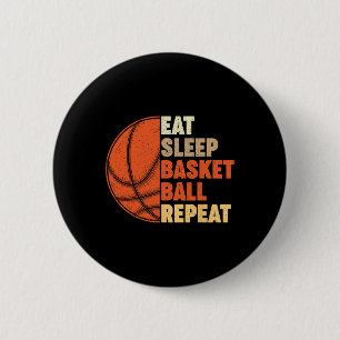 Badge Rond 5 Cm Répéter le basketball du sommeil pour le joueur Vi