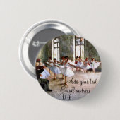 Badge Rond 5 Cm Répétition de ballet (Devant & derrière)