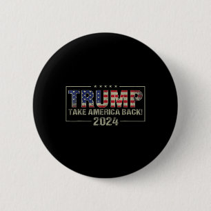 Badge Rond 5 Cm Reprenez l'Amérique Drapeau américain Trump 2024 H