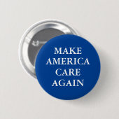 BADGE ROND 5 CM "REPRENEZ LES SOINS AMÉRICAINS" (Devant & derrière)