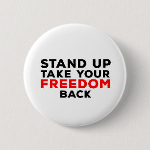 Badge Rond 5 Cm Reprenez Votre Liberté !