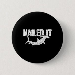 Badge Rond 5 Cm Requin Marteau N'a Fait Que Ça Drôle Pêche Pêcheur