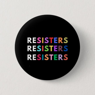 Badge Rond 5 Cm RÉSISTANTS Arc-en-ciel anti-autoritaire