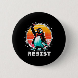 Badge Rond 5 Cm Résiste Amusante Chemise Résiste Manifestation De