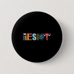 Badge Rond 5 Cm Résister à la fierté féministe Science Egalité Act
