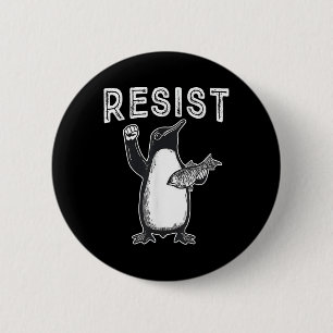 Badge Rond 5 Cm Résister à Penguin _ Manifestation politique