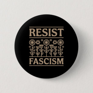 Badge Rond 5 Cm Résister au fascisme Protester contre Trump Anti T