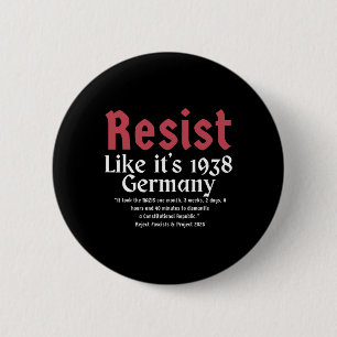 Badge Rond 5 Cm Résistez à la situation de 1938 Allemagne 4