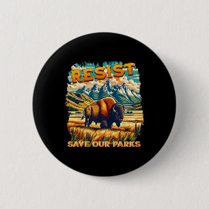 Badge Rond 5 Cm Résistez À Sauver Nos Parcs Aller Nos Parcs Nation