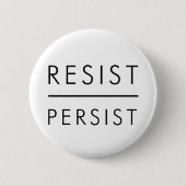 Badge Rond 5 Cm Résistez persistent (Devant)