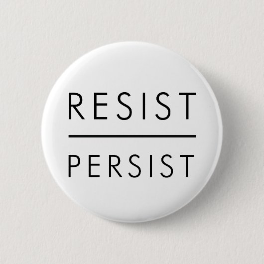 Badge Rond 5 Cm Résistez persistent (Devant)