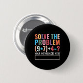 Badge Rond 5 Cm Résolvez Le Problème 67 Six Sept Prof De Maths Drô (Devant & derrière)