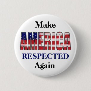 Badge Rond 5 Cm Respecter à nouveau l'Amérique
