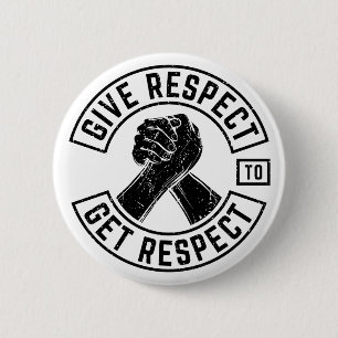 Badge Rond 5 Cm Respecter Obtenir Respect MC Biker Inspirational